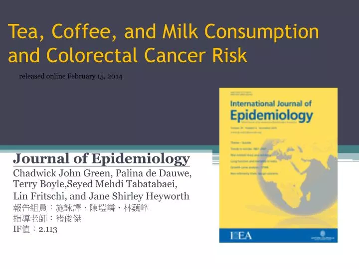 tea coffee and milk consumption and colorectal cancer risk