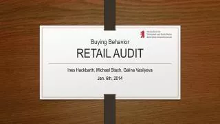 Buying Behavior RETAIL AUDIT