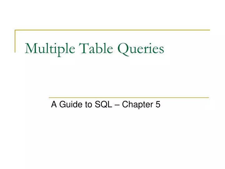 multiple table queries