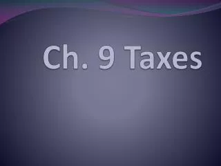 Ch. 9 Taxes