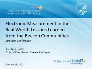 Electronic Measurement in the Real World: Lessons Learned from the Beacon Communities StrataRx Conference