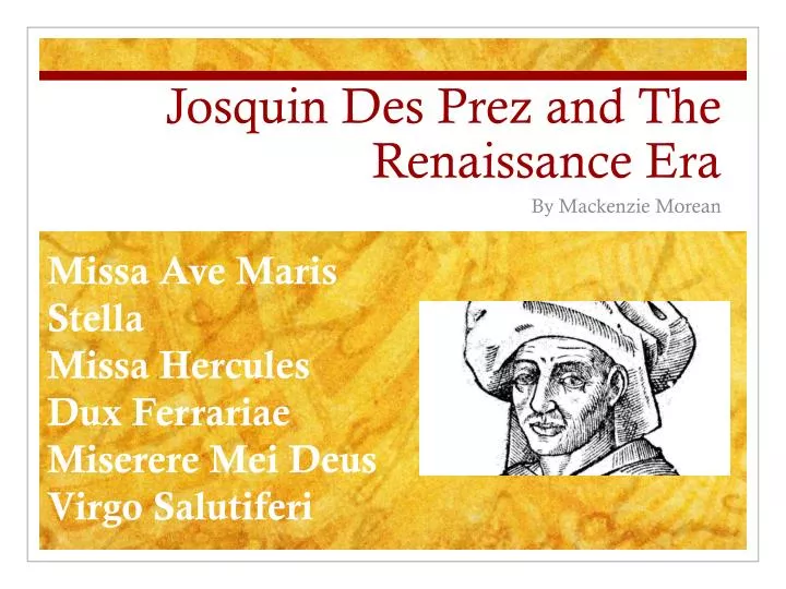 josquin des prez and the renaissance era
