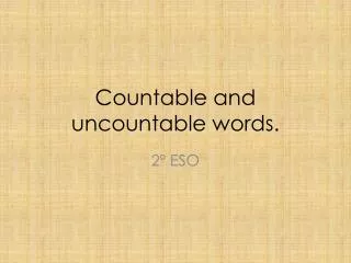 Countable and uncountable words .