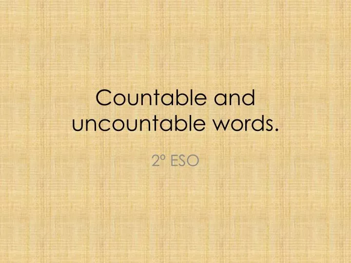 countable and uncountable words