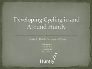 Developing Cycling in and Around Huntly