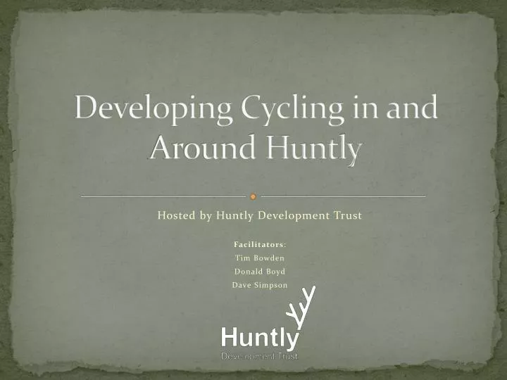 developing cycling in and around huntly