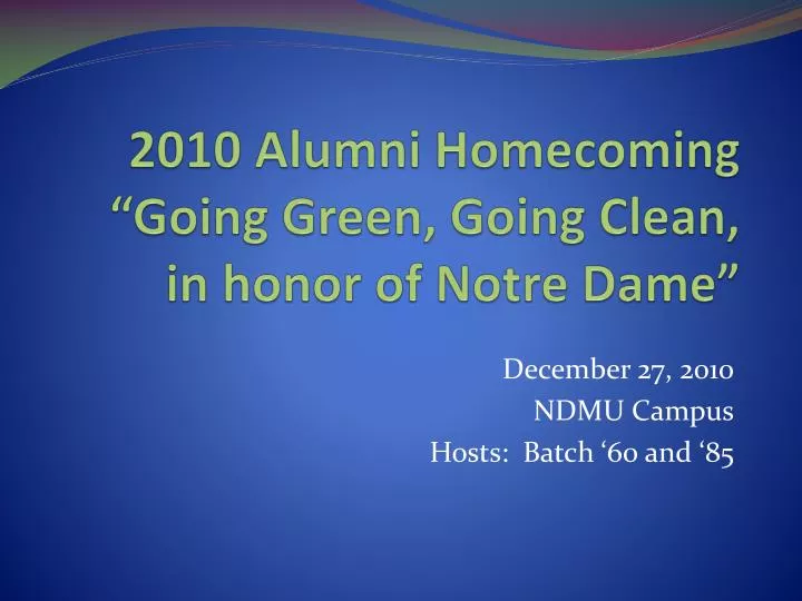 2010 alumni homecoming going green going clean in honor of notre dame