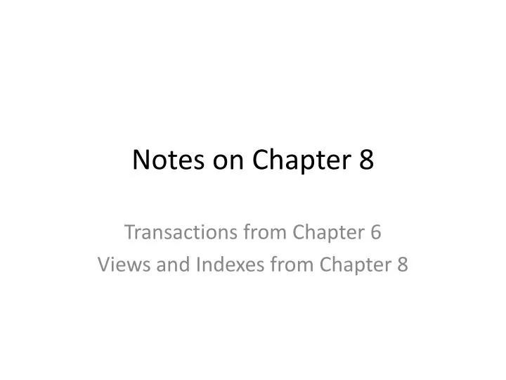 notes on chapter 8