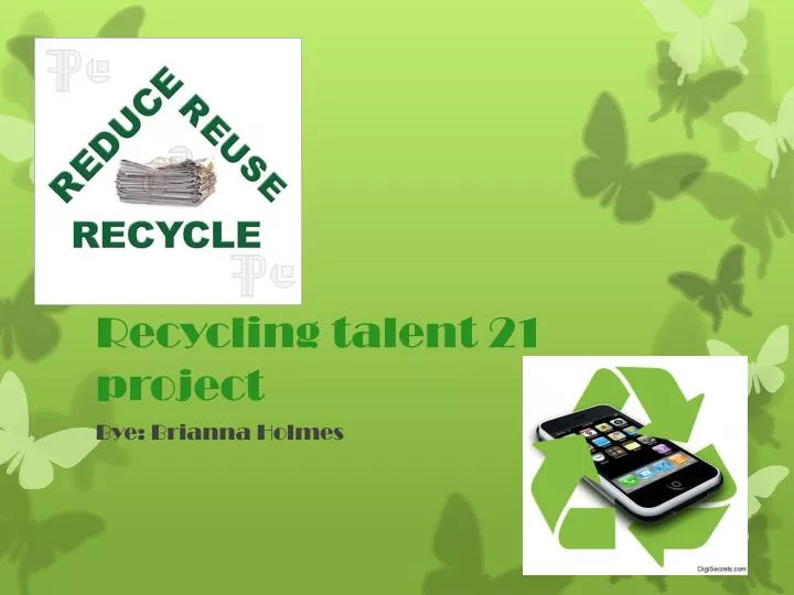 recycling talent 21 project