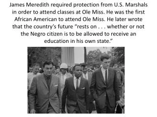 James Meredith Enrolls at the University of Mississippi