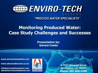 Monitoring Produced Water: Case Study Challenges and Successes