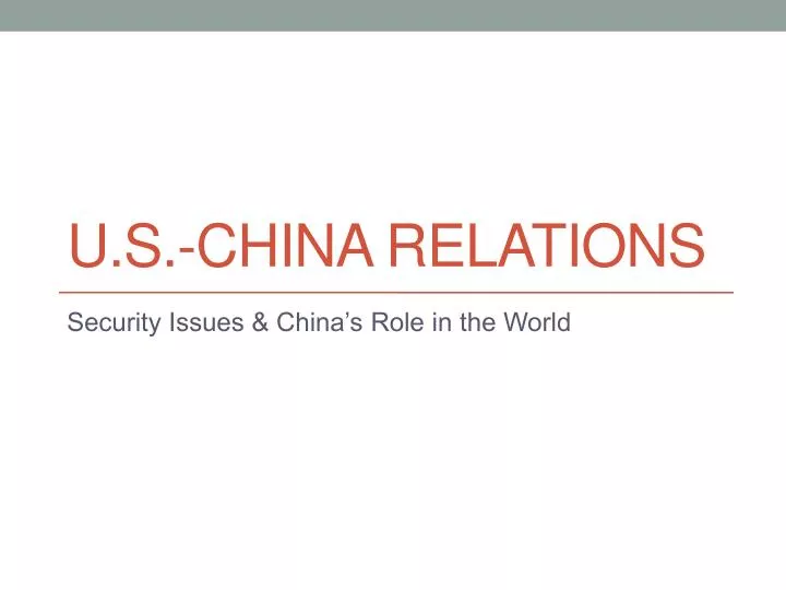 u s china relations