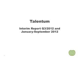 Talentum Interim Report Q3/2012 and January-September 2012
