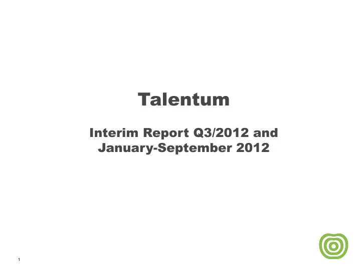 talentum interim report q3 2012 and january september 2012