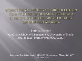 Objective vs. Perceived Air-pollution as a Factor of Housing Pricing: A Case Study of the Greater Haifa Metropolitan Are