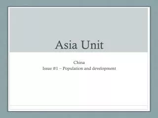 Asia Unit