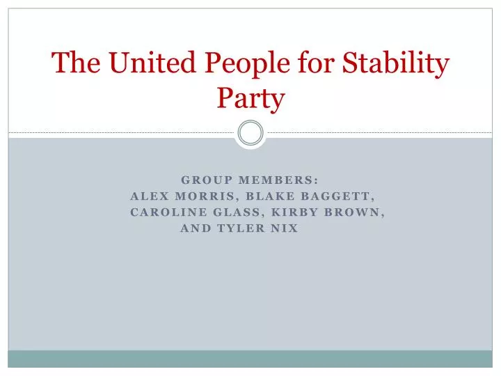the united people for stability party