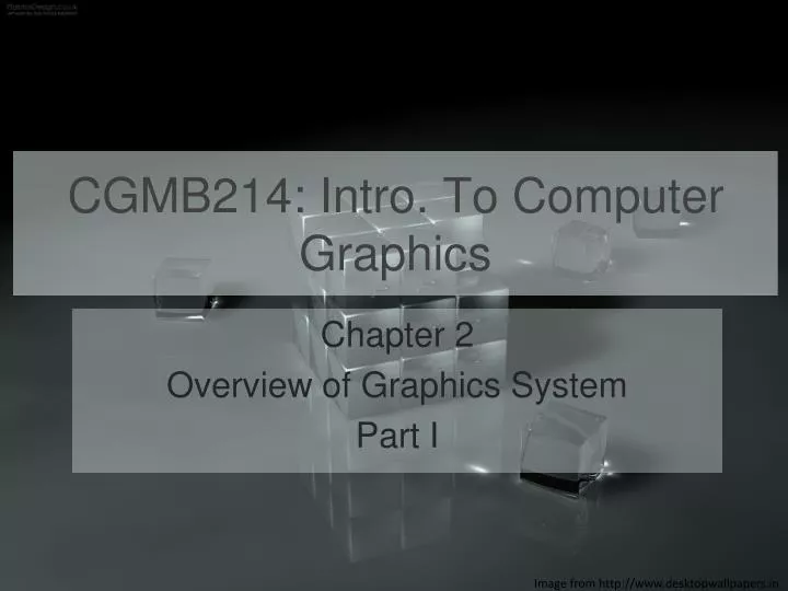 cgmb214 intro to computer graphics