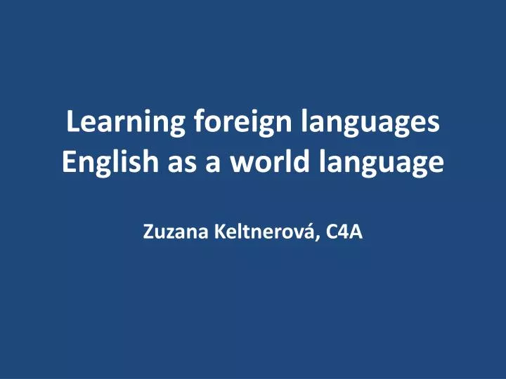 learning foreign languages english as a world language