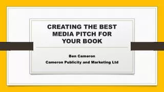 CREATING THE BEST MEDIA PITCH FOR YOUR BOOK