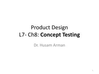 Product Design L7- Ch8: Concept Testing