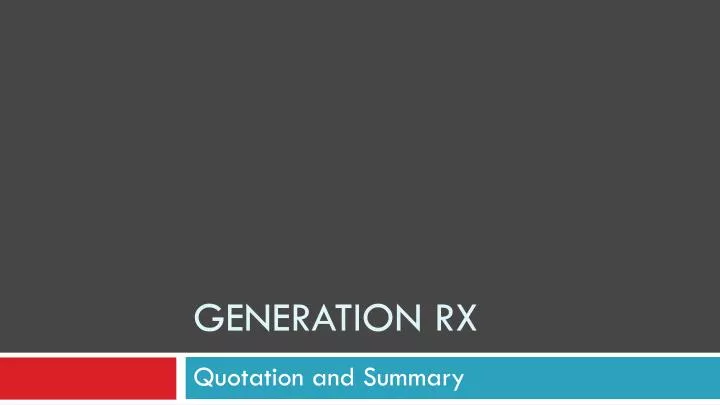 generation rx