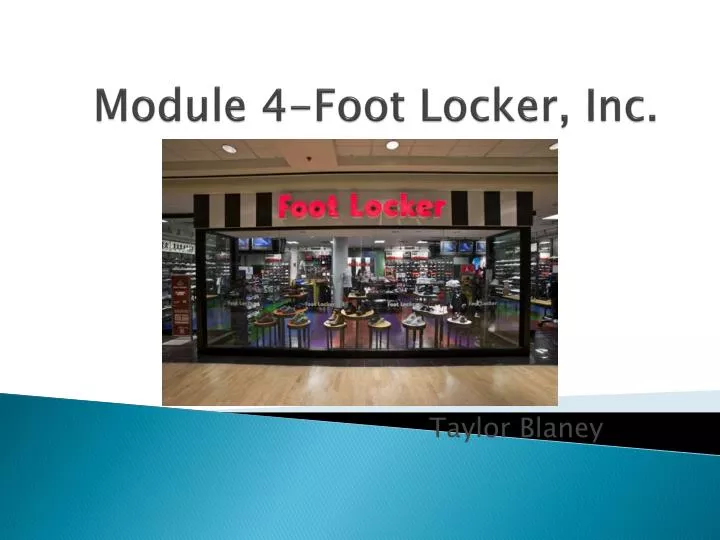 module 4 foot locker inc