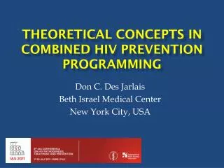 Theoretical concepts in combined hiv prevention programming