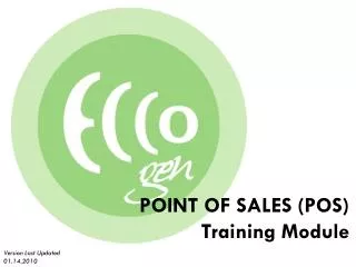 POINT OF SALES (POS) Training Module
