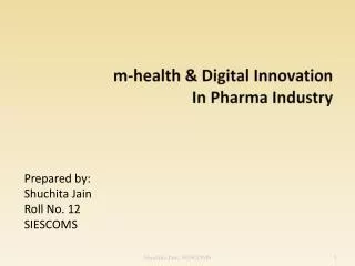 m-health &amp; Digital Innovation In Pharma Industry