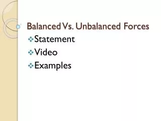 Balanced Vs. Unbalanced Forces