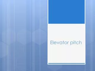 elevator pitch