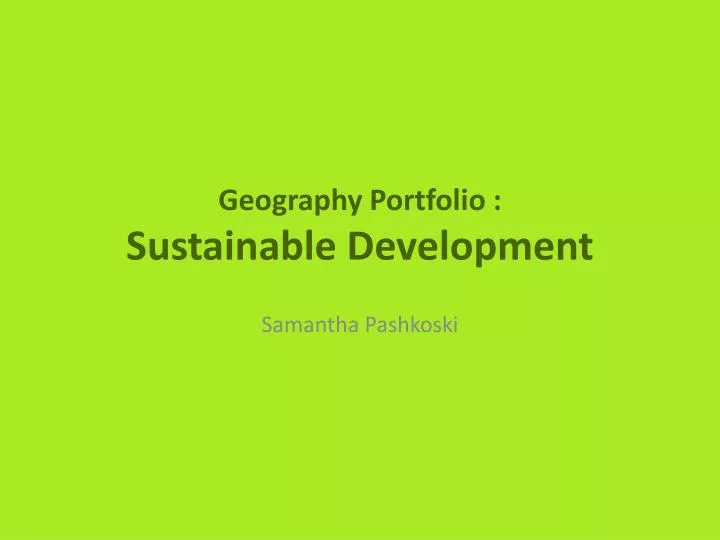 geography portfolio sustainable development