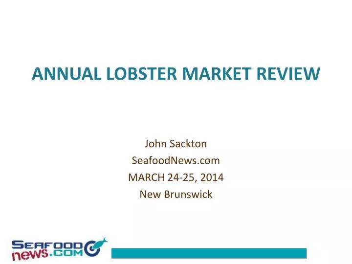 annual lobster market review