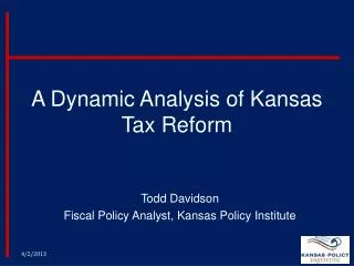 A Dynamic Analysis of Kansas Tax Reform