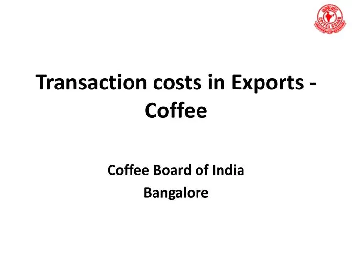 transaction costs in exports coffee