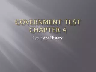 Government Test Chapter 4