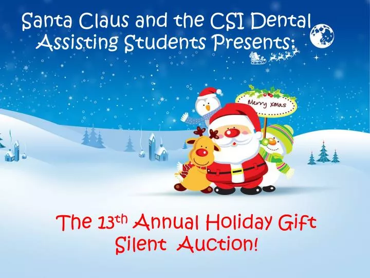 santa claus and the csi dental assisting students presents
