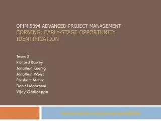 OPIM 5894 Advanced Project management CORNING: Early-Stage Opportunity Identification