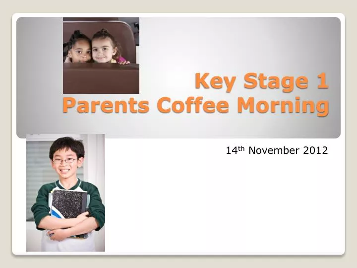 key stage 1 parents coffee morning