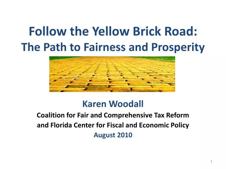 follow the yellow brick road the path to fairness and prosperity
