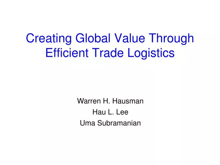 creating global value through efficient trade logistics
