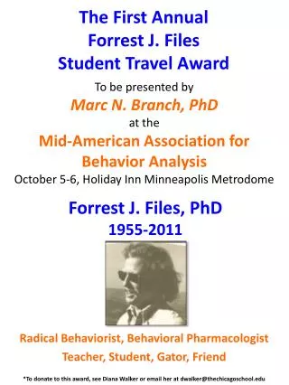 Forrest J. Files, PhD 1955-2011