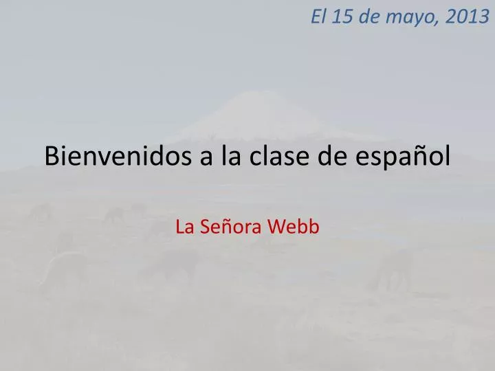 Bienvenidos a clase de español