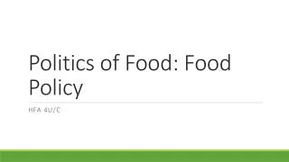 Politics of Food: Food Policy