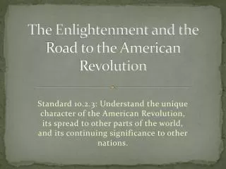 The Enlightenment and the Road to the American Revolution