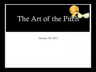 The Art of the Pitch