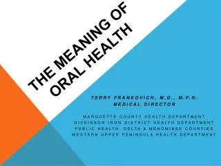 The Meaning of Oral Health