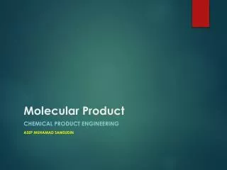 Molecular Product