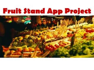 Fruit Stand App Project